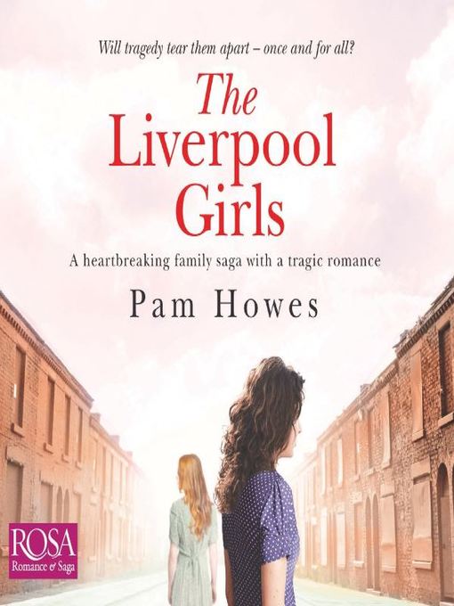 Title details for The Liverpool Girls by Pam Howes - Wait list